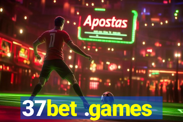 37bet .games